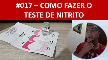 Como fazer o teste do nitrito?