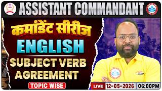 UPSC CAPF Assistant Commandant 2026 | English Subject Verb Agreement | Assistant Commandant English