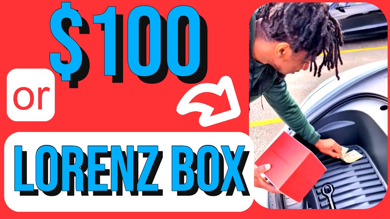 $100 or Lorenz Box?