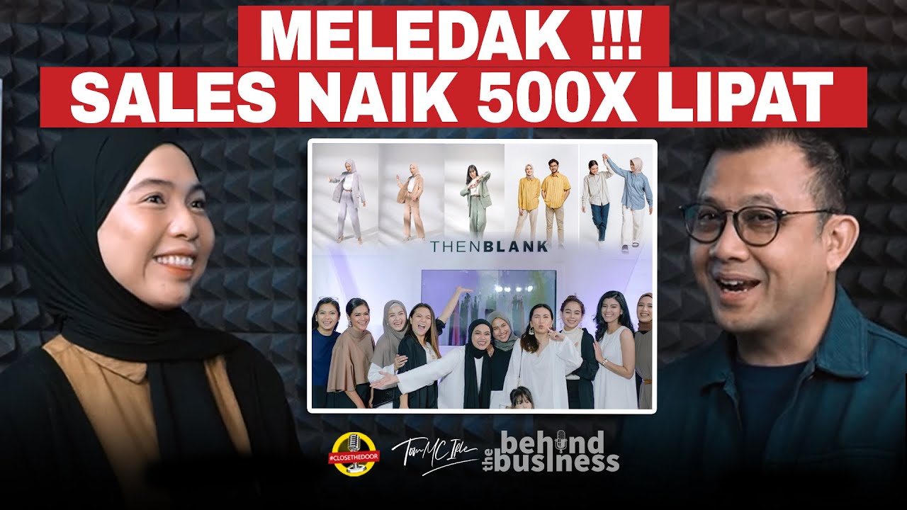 PRODUK CHINA KALAH SAMA BRAND FASHION LOKAL INI! CARA MARKETING THENBLANK BIKIN SALES NAIK 500X