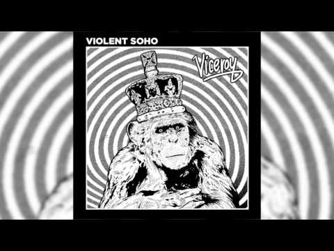 Violent Soho - Viceroy (Official Audio)