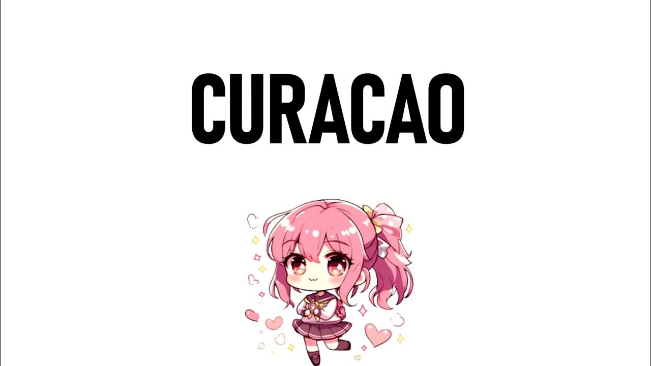 How to Pronounce Curacao - YouTube