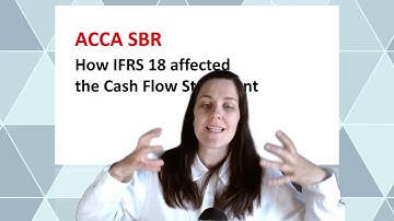 SBR Made Easy: How IFRS 18 Affected The Cash Flow Statement