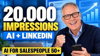 How I Used AI and LinkedIn Data Posts to Reach 20,000+ Impressions | AI For Salespeople 50+