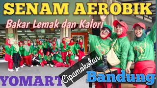 Senam Aerobik Bakar Lemak Dan Kalori || Yomart Cipamokolan Bandung