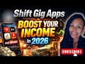Shift Gig Apps to Boost Your Income in 2026
