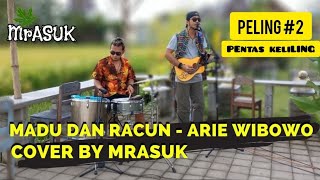 Madu Dan Racun  Arie Wibowo  Cover By Mrasuk  musikviral musikhits wonderindonesia