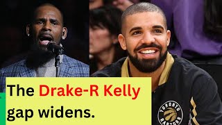 The Drake - R Kelly gap widens