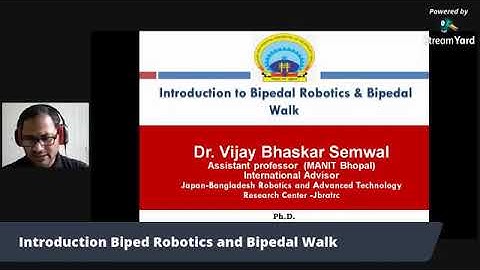 Introduction to Biped Robotics and Bipedal Walk