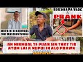 Man hlanna lam ah ka fatu vemin hlau hle mahse ka prank keuh2vlog with edisonapa