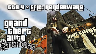 GTA San Andreas GTA 4 × EFLC: Renderware Mod Showcase Gameplay