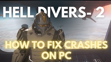 Helldivers 2 CRASH & FREEZE FIX (4 Easy Steps That Mostly Work!)