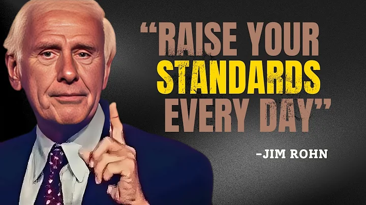 Raise Your Standards Every Day - Jim Rohn Motivation