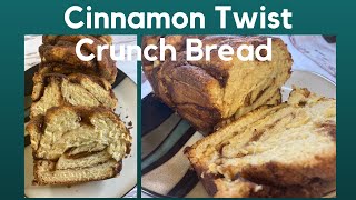 Cinnamon Crunch Bread | How To Make Homemade Cinnamon Bread