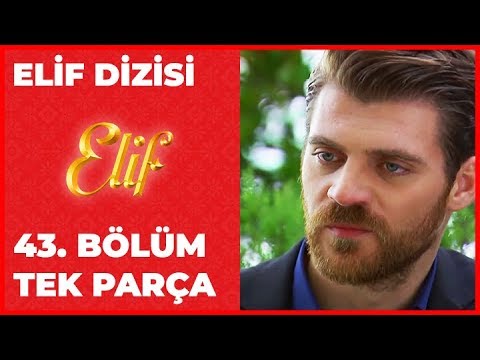 Elif 43.Bölüm