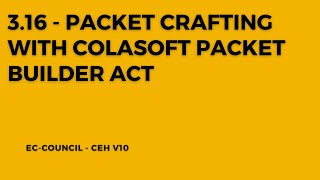 Mastering Packet Crafting: Colasoft Packet Builder Act Tutorial