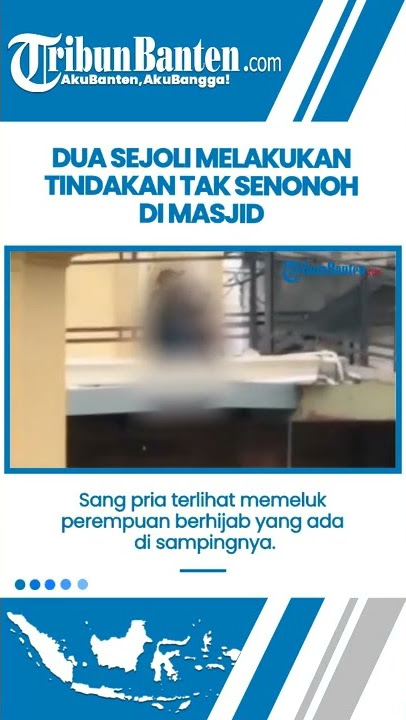 Viral Video Tindakan Tak Senonoh Dua Sejoli di Atas Masjid Buat Warga Murka