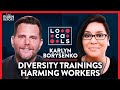 Workplace Diversity Trainings Are Backfiring Horribly | Karlyn Borysenko | POLITICS | Rubin Report