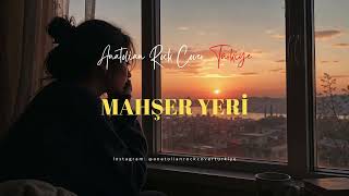 Mahşer Yeri - Anatolian Rock Cover Türkiye