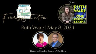 Ruth Ware | Friends & Fiction #216  May 8, 2024