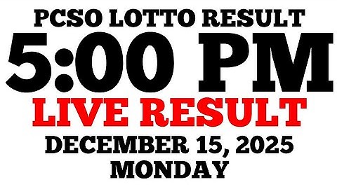 Lotto Result Today 5:00 PM Draw December 15, 2025 Monday PCSO LIVE Result