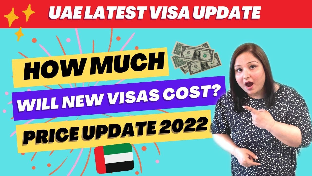 UAE VISA FEES 2022 HOW MUCH DIFFERENT VISAS will COST IN UAE YouTube
