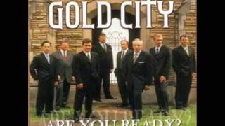 Video voorbeeld van "Gold City - Are You Ready"