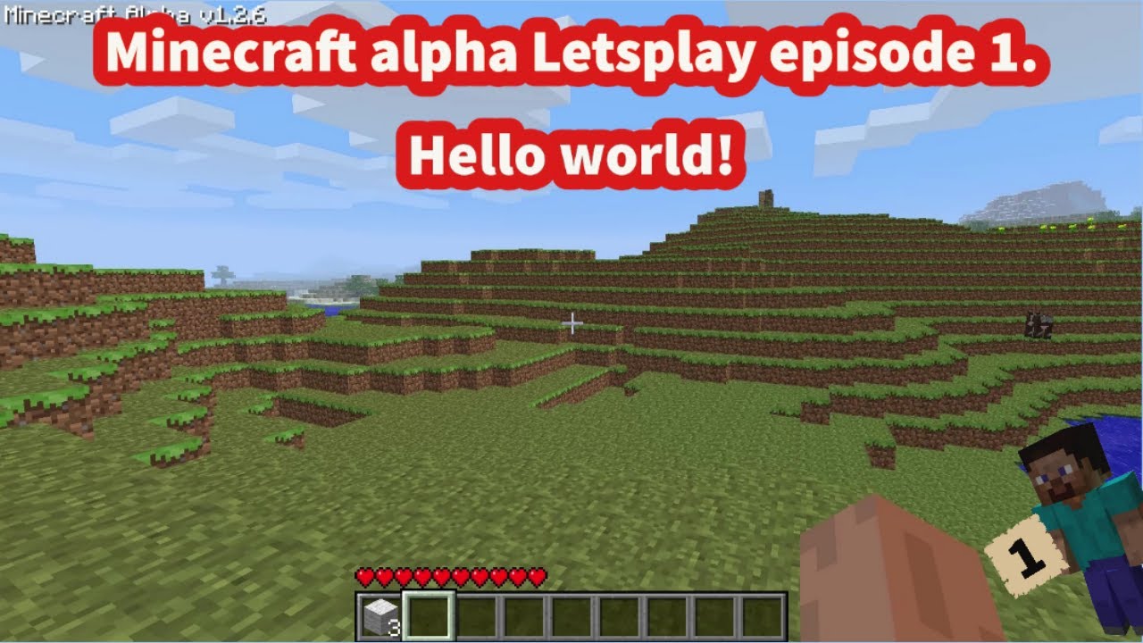 Minecraft alpha ep 1: Hello world! - YouTube