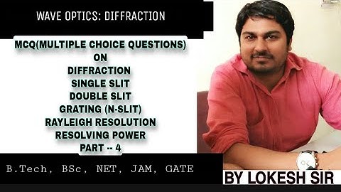 MCQ ON DIFFRACTION | PART - 4 |