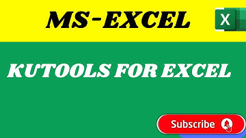 KUTOOLS FOR EXCEL