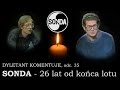 [archiwalny] SONDA - wspomnienie po 26 latach, Kurek i Kamiński| Dyletant komentuje odc.35