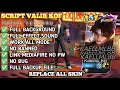 Script Skin Valir KOF - Kyo Kusanagi No Password | Full Effect Voice | Patch Terbaru