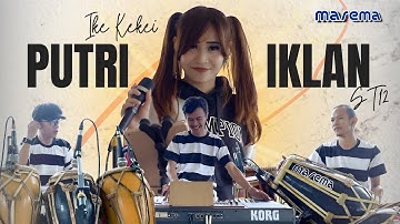 PUTRI IKLAN ( ST12 ) VERSI BAJIDOR - COVER IKE KEKEI MAREMA - LIVE SESSION #cover #bajidor #st12