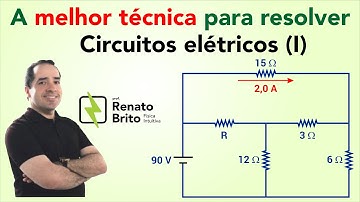 A melhor técnica para resolução de circuitos elétricos - parte 1 - com prof Renato Brito