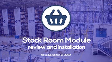 Stock Room Module for NexoPOS : review & explanations