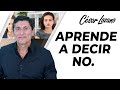 Cómo decir NO pero elegante | Dr. César Lozano