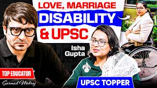 UPSC Topper Isha Gupta with Sarmad Mehraj | Inspiring Story of Success and Differently Abled | CSE