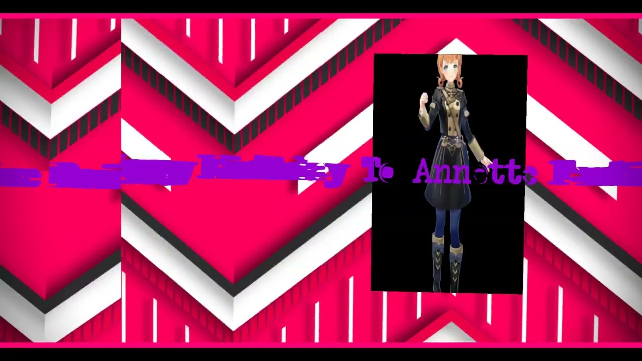 Happy Birthday To Annette Fantine Dominic With Robchuckle And Friends 9TH May! :D