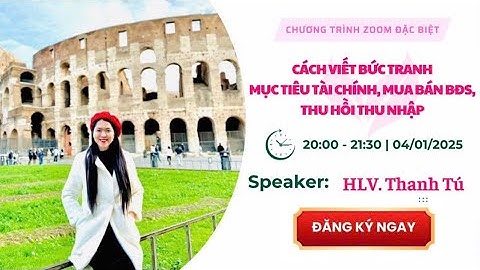 CÁCH VIẾT BỨC TRANH MỤC TIÊU TÀI CHÍNH, MUA BÁN BĐS, THU HỒI THU NHẬP.