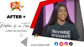 🔴 MOR BASSINE ET MAYA KAMA DANS AFTER+ AVEC DJ RAKHOU ET SA TEAM | LUN. 6 MAI 2024