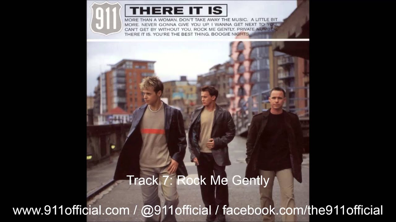 洋楽 911 911 - There It Is Album - 07/11: Rock Me Gently [Audio] (1999