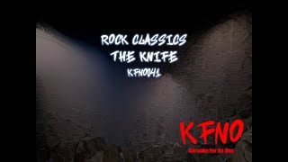 The Knife - Rock Classics (karaoke)