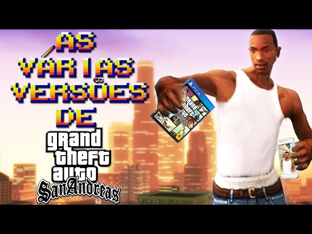 AS DIFERENÇAS DO GTA SAN ANDREAS DE PS2 (Todas as Versões Oficiais