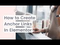 How to Create Anchor Links in Elementor