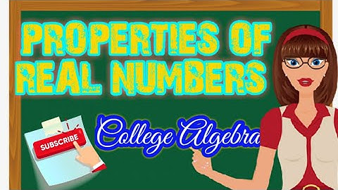 PROPERTIES OF REAL NUMBER|COLLEGE ALGEBRA|TEACHER YSAI