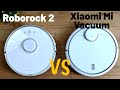 Roborock 2 vs Xiaomi Robot Mi Vacuum - Testul suprem!!!