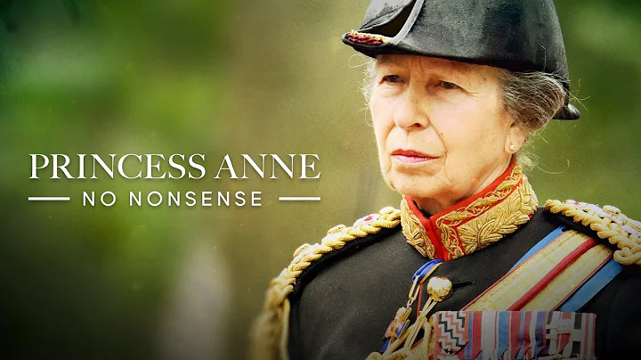 Princess Anne: No Nonsense (2023) - DayDayNews