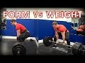 FORM vs WEIGHT!! Deadlifts - Cycle 5 Week 2