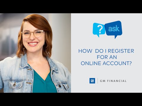 How do I register for an online account? | ASK GM Financial