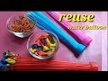 How to reuse water balloon, reuse holi balloon, Adarsh ke experiment